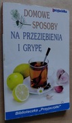 Domowe sposoby na przeziębienia i grypę 