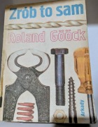 Zrób to sam autor Rolalnd Goock