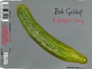 Bob Geldof - A Gospel Song - Maxi Single CD
