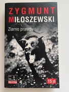 Ziarno prawdy, Zygmunt Miłoszewski