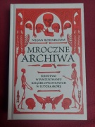Mroczne archiwa Śledztwo w poszukiwaniu książek oprawionych w ludzką skórę