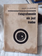 Fotografowanie nie jest trudne - Jerzy Płażewski 1970