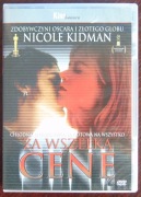 ZA WSZELKĄ CENĘ - film na DVD Nicole Kidman, Matt Dillon, Joaquin Phoenix
