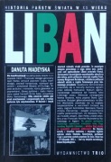 Liban Historia państw świata w XX wieku Madeyska