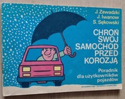 Chroń swój samochód przed korozją  Poradnik dla użytkowników pojazdów 