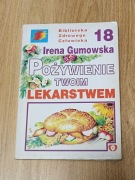 Pożywienie Twoim lekarstwem Irena Gumowska