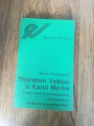 Goryszewski THORSTEIN VEBLEN A KAROL MARKS