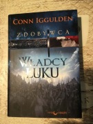 Zdobywca-Conn Iggulden.Władca Łuku. Tom 2