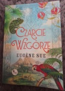 Eugène Sue - "Czarcie Wzgórze"