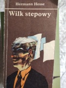 Wilk stepowy  Hermann Hesse