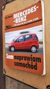 Etzold Mercedes W168 Sam Naprawiam poradnik podręcznik instrukcja