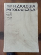 Fizjologia patologiczna Antoni Horst