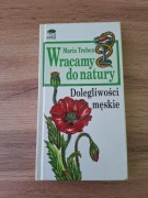 Dolegliwości męskie Wracamy do natury Maria Treben 