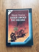 Dzień drogi do Meorii. Marek Oramus