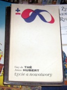 Guy de The A.Hubert - Życie a nowotwory