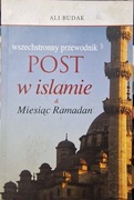Wszechstronnej przewodnik: post w islamie & miesiąc ramadan
