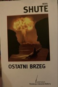 Ostatni brzeg.Nevil Shute