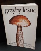 GRZYBY LEŚNE -Andrzej Grzywacz-PWRiL 1990r.