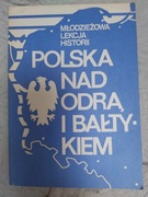 Polska nad Odrą i Bałtykiem