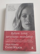 Byłam żoną seryjnego mordercy, Cathy Willson