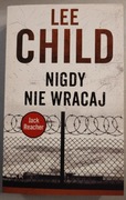 Lee Child - Nigdy nie wracaj