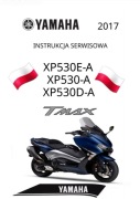 INSTRUKCJA NAPRAW YAMAHA XP 530 Tmax 2017r KSIAZKA NAPRAW KODY j.POLSKI