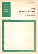 KOSIM - LOSY PEWNEJ FORTUNY. Z DZIEJÓW BURŻUAZJI WARSZAWSKIEJ 1807-1830