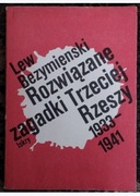 Rozwiązane zagadki III Rzeszy 1933-1941. Lew Bezymienski 