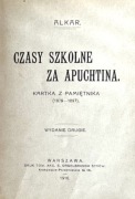 Czasy szkolne za Apuchtina 1879-1897