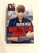 Niebezpieczne Kobiety - Patryk Vega