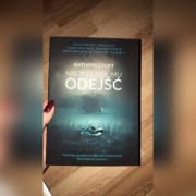 „Nie pozwól mu odejść” K.Kroft