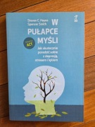 W pułapce myśli Spencer Smith, Steven C. Hayes