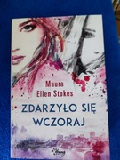 Zdarzyło się wczoraj M. E. Stokes