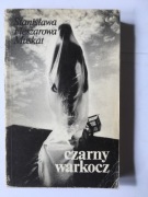 Czarny warkocz - Fleszarowa-Muskat Stanisława