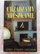 URZĄDZAMY MIESZKANIE - Lauri Ward