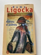 Kobieta w podróży, Roma Ligocka