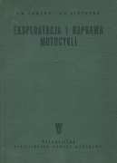 Eksploatacja i naprawa motocykli Pawłow Gincburg BK –bdb!