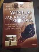 Ron Jeffrey, Wisła jak krew czerwona
