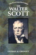 Sir Walter Scott (The Scottish Histories). 