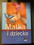 MATKA i DZIECKO Praktyczny Poradnik