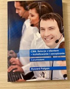CRM. Relacje z klientem - Ryszard Pałgan
