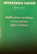 Spółka prawa cywilnego w orzecznictwie Sądów Polskich - Kurzępa
