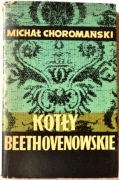 KOTŁY BEETHOVENOWSKIE - Michał Choromański