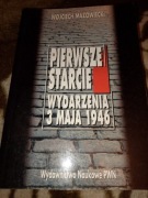 WOJCECH MAZOWIECKI   PIERWSZE STARCIE WYDARZENIA 3 MAJA 1946