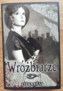 Libba Bray - Wróżbiarze