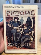 ANTONINA DOMAŃSKA - PAZIOWIE KRÓLA ZYGMUNTA