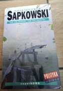 Coś się kończy, coś się zaczyna - Sapkowski Andrzej