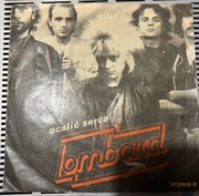 LOMBARD  Ocalić serca / Tylko mi nie mów o miłości singiel winyl