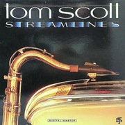 TOM SCOTT - STREAMLINES / LEKKI PRZEBOJOWY JAZZ FUNKY 1987 /LP