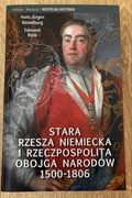 Stara Rzesza Niemiecka i Rzeczpospolita Obojga Narodów 1500-1806
